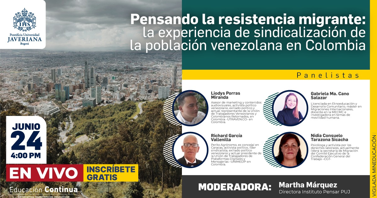 En Vivo: Pensando la resistencia migrante: la experiencia de sindicalización de la población venezolana